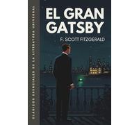 El gran Gatsby: Traducción literal del original. Edición ilustrada