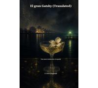 El gran Gatsby (Translated): Una nueva traducción al español