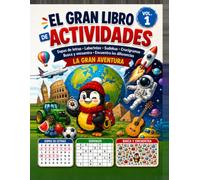 El Gran Libro de Actividades | La Gran Aventura | Volumen 1: Sopas de letras · Laberintos · Sudokus · Crucigramas · Busca y encuentra · Encuentra las ... y Bonus exclusivo: ¡Encuentra a Yaspin!