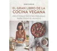 El Gran Libro De La Cocina Vegana [Livre en VO] Carlin, Áine (Auteur)