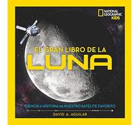 El Gran Libro De La Luna - [Livre en VO] Aguilar, David (Auteur)