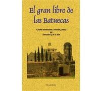 El Gran Libro De Las Batuecas - [Livre en VO] Aa Vv (Auteur)