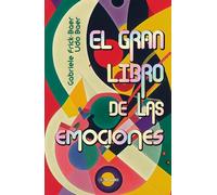 El Gran Libro de las Emociones (Spanish Edition)