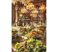El Gran Libro de las Ensaladas: Una Enciclopedia Culinaria Francesa - Volumen 4