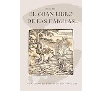 El Gran Libro de las Fábulas: El Camino de Esopo en 250 Fábulas