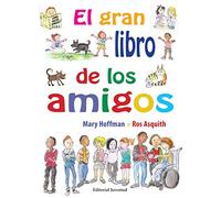 El gran libro de los amigos / The Great Big Book of Friends