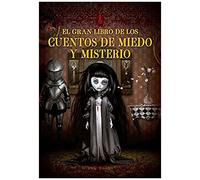 El Gran Libro De Los Cuentos De Miedo Y Misterio