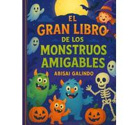 El Gran Libro de los Monstruos Amigables