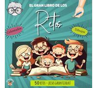 El Gran Libro de los Retos: 50 retos creativos para colorear, dibujar y disfrutar en familia