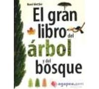 El Gran Libro Del Árbol Y Del Bosque - Mettler, Rene Mettler, Rene (Auteur)