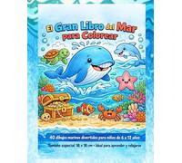 EL GRAN LIBRO DEL MAR PARA COLOREAR: 40 dibujos marinos para niños hasta 12 años