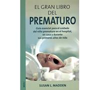 EL GRAN LIBRO DEL PREMATURO