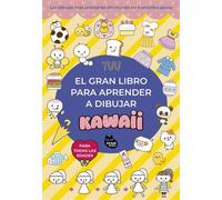 El gran libro para aprender a dibujar kawaii Los dibujos más adorables del mundo en 4 sencillos pasos - Yuu - NEKO Books - ebook (ePub) - Livre