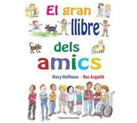 El Gran Llibre Dels Amics Hoffman, Mary, Asquith, Ros (Auteur)