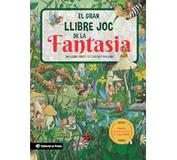 El gran llibre joc de la fantasia: Un llibre amb 3 nivells de joc de 3 a 8 anys. Busca i troba éssers fantàstics i mitològics!