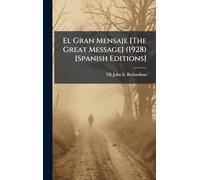 El Gran Mensaje [The Great Message] (1928) [Spanish Editions]