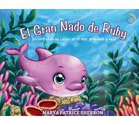 El Gran Nado de Ruby: Encontrando su Lugar en el mar profundo y azul