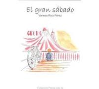 El Gran Sábado - [Livre en VO] Ruíz Pérez, Vanesa (Auteur)