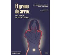 El grano de arroz: Una historia de amor y espera