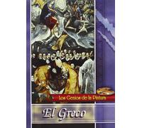 El Greco: Los Genios De La Pintura