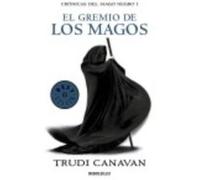 El Gremio De Los Magos - Canavan, Trudi Canavan, Trudi (Auteur)