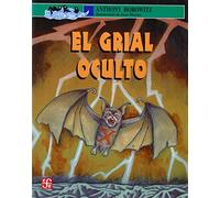 El grial oculto / The Unholy Grail: Un Relato De La Granja Groosham / A Tale of Groosham Grange