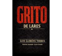 El Grito de Lares: Edición Anotada - Letra Grande