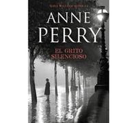 El Grito Del Silencio - [Livre en VO] Perry, Anne (Auteur)