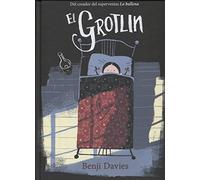 Grotlin Davies Benji – El Grotlin