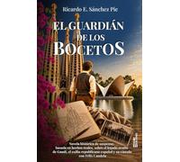 El guardián de los bocetos: Novela histórica sobre el legado oculto de Antoni Gaudí, el exilio republicano español y el vínculo de este con el arquitecto Félix Candela