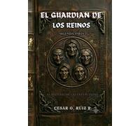 El Guardian de los Reinos: El Misterio de las Tres Puertas