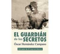 El Guardián De Los Secretos - [Livre en VO] Hernández Campano, Óscar (Auteur)