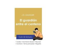 El Guardián Entre El Centeno - Guía De Lectura