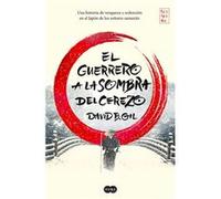 El Guerrero A La Sombra Del Cerezo [Livre en VO] Gil, David B (Auteur)