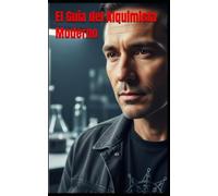 El Guía del Alquimista Moderno