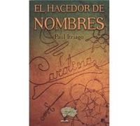 El Hacedor De Nombres Itriago, Paul (Auteur)