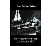El Hacedor de Tormentos