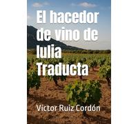 El hacedor de vino de Iulia Traducta