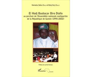 El Hadj Boubacar Biro Diallo Au Perchoir De L'assemblée Nationale Multipartite De La République De Guinée (1995-2002)