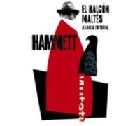 El Halcón Maltés - Dashiell Hammett Dashiell Hammett (Auteur)
