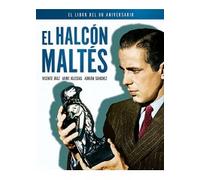 El Halcón Maltés : El Libro Del 80 Aniversario