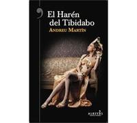El Haren Del Tibidabo Martín, Andreu (Auteur)