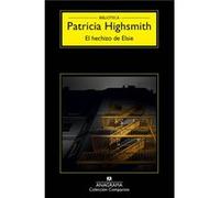 El Hechizo De Elsie - [Livre en VO] Highsmith, Patricia (Auteur)