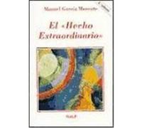 El Hecho Extraordinario Manuel Garcâia Morente (Auteur)