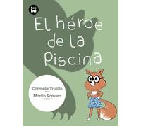 El héroe de la piscina / The Hero of the Pool