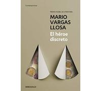 El héroe discreto/ The Discreet Hero