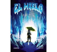 El Hielo: Explorando la torre