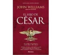 El Hijo De César - Williams, John E. Williams, John E (Auteur)