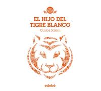 El hijo del Tigre Blanco