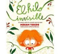 El hilo invisible by Miriam Tirado Torras Miriam Tirado Torras (Auteur)